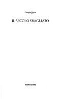 Cover of: Il secolo sbagliato by Giorgio Bocca