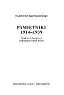 Cover of: Pamiętniki 1914-1939: student w Szwajcarii, dyplomata wolnej Polski