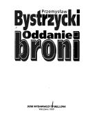 Oddanie broni by Przemysław Bystrzycki