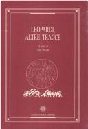 Cover of: Leopardi, altre tracce by a cura di Ugo Piscopo.