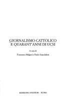 Cover of: Giornalismo cattolico e quarant'anni di UCSI