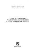 Cover of: Tempo di raccontare, tramonto del canone lirico e ricerca narrativa (1939-1956)