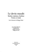 Cover of: Le devin maudit by sous la direction de Philippe Walter ; [traduits et annotés par] Jean-Charles Berthet ... [et al.].