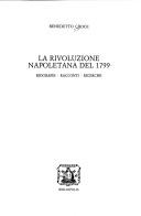 La rivoluzione napoletana del 1799 by Benedetto Croce