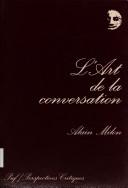 Cover of: L' art de la conversation by Alain Milon