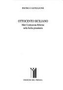 Cover of: Ottocento siciliano: moti, costituzione, riforme nella Sicilia preunitaria