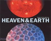 Cover of: Heaven & Earth: Unseen By The Naked Eye (Photography)