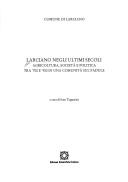 Larciano negli ultimi secoli by Ivan Tognarini