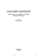 Cover of: Giacomo Manzoni: studi, passioni e vita pubblica di un lughese nell'Italia dell'Ottocento
