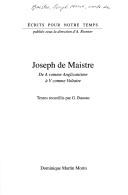 Cover of: Joseph de Maistre: de A comme anglicanisme à V comme Voltaire