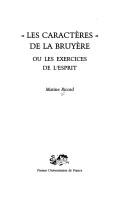 Cover of: "Les caractères" de La Bruyère, ou, Les exercices de l'esprit by Marine Ricord