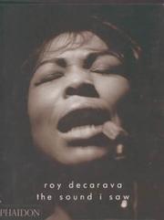 Cover of: The Sound I Saw by Roy Decarava, Roy Decarava