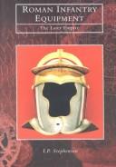 Cover of: Roman infantry equipment by I. P. Stephenson