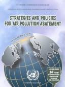 Cover of: Strategies and policies for air pollution abatement: major review prepared under the Convention on Long-range Transboundary Air Pollution