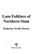 Cover of: Laos folklore of Northern Siam