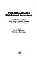 Cover of: Perlawanan atas diskriminasi rasial-etnik: konteks sosial-ideologis kritik sastra peranakan Tionghoa tahun 1970-an dan tahun 1980-an