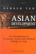 Cover of: Asian development by Gerald Tan