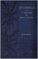 Cover of: Jātakamālā, or, A garland of birth stories