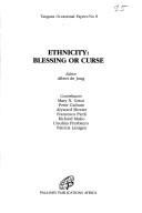 Cover of: Ethnicity: blessing or curse