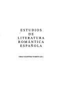 Cover of: Estudios de literatura romántica española