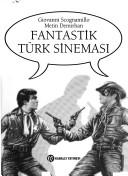 Cover of: Fantastik Türk sineması