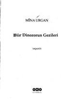 Cover of: Bir dinozorun gezileri by Mîna Urgan