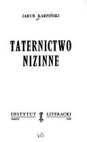 Cover of: Taternictwo nizinne by Jakub Karpiński