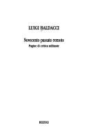 Cover of: Novecento passato remoto: pagine di critica militante