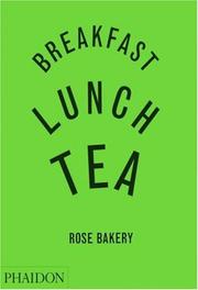 Cover of: Breakfast, Lunch, Tea | Rose Carrarini