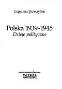 Cover of: Polska 1939-1945: dzieje polityczne