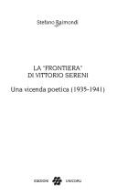 Cover of: La Frontiera di Vittorio Sereni: una vicenda poetica : 1935-1941