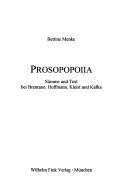 Cover of: Prosopopoiia: Stimme und Text bei Brentano, Hoffmann, Kleist und Kafka