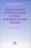 Cover of: Agreed conclusions on the critical areas of concern of the Beijing Platform for Action, 1996-1999 by Division for the Advancement of Women, Department of Economic and Social Affairs, Commission on the Status of Women.