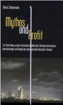 Cover of: Mythos und Profit: zur Vermittlung sozialer Interaktionsmodelle über fiktionale Informationsdienstleistungen am Beispiel des amerikanischen Bestseller-Romans
