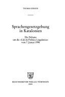 Cover of: Sprachengesetzgebung in Katalonien: die Debatte um die "Llei de Política Lingüística" vom 7. Januar 1998