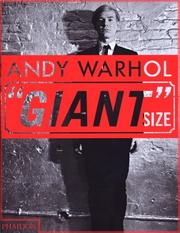 Andy Warhol "giant" size by Andy Warhol, Editors of Phaidon Press, Dave Hickey