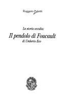 Cover of: La storia occulta: Il pendolo di Foucault di Umberto Eco