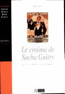 Cover of: Le cinéma de Sacha Guitry by Alain Keit