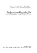 Cover of: Transformationen und historisches Erbe in den Staaten des europaischen Ostens