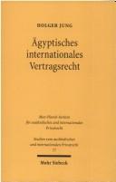 Cover of: Ägyptisches internationales Vertragsrecht by Holger Jung