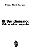 Cover of: El sandinismo: veinte años después