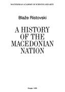 Cover of: Istorija na makedonskata natsija = by Blaže Ristovski