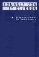 Cover of: Romania una et diversa: philologische Studien für Theodor Berchem zum 65. Geburtstag