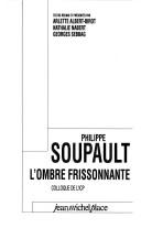 Cover of: Philippe Soupault: l'ombre frissonnante : colloque de l'ICP