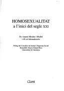 Cover of: Homosexualitat a l'inici del segle XXI