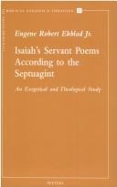 Isaiah's servant poems according to the Septuagint by Eugene Robert Ekblad