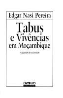 Cover of: Tabus e vivências em Moçambique: narrativas e contos