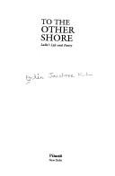 Cover of: To the other shore: Lalla's life and poetry