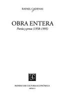 Cover of: Obra entera by Rafael Cadenas