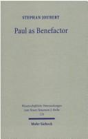 Paul as benefactor by Stephan Joubert